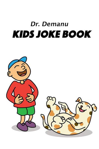 Kids Joke Book (Kids Joke Book Ages 9-12)