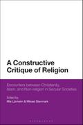 A Constructive Critique of Religion