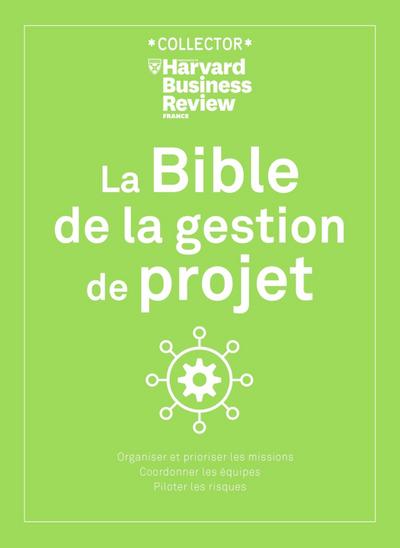 La Bible de la gestion de projet