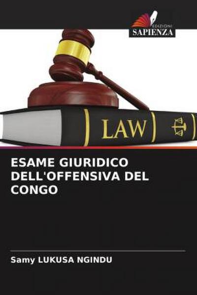 ESAME GIURIDICO DELL’OFFENSIVA DEL CONGO