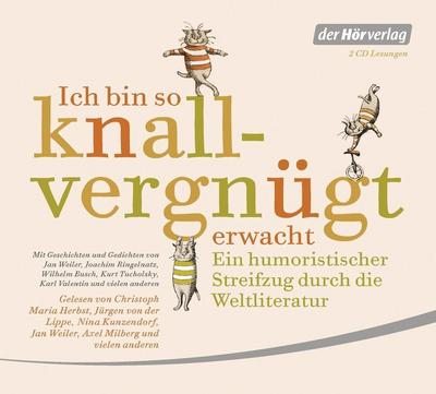 Ich bin so knallvergnügt erwacht. 2 CDs