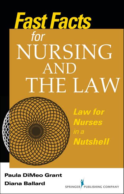 Fast Facts about Nursing and the Law