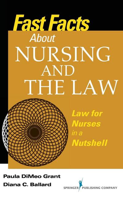 Fast Facts about Nursing and the Law