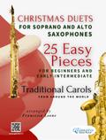 Christmas Duets for Soprano and Alto Saxophones - 25 Easy Pieces for Beginners and Early Intermediate