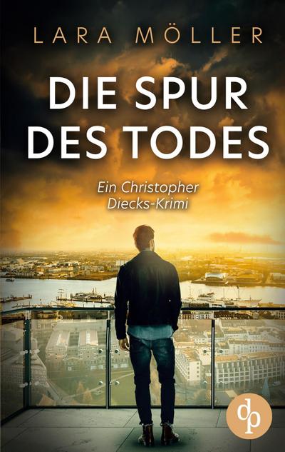 Die Spur des Todes | Ein spannender Krimi über einen Hamburger Privatdetektiv