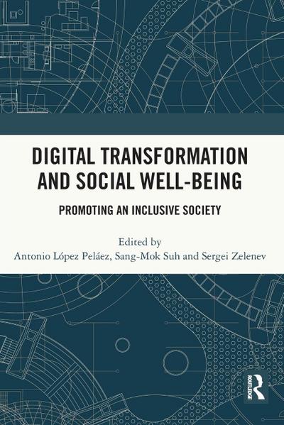 Digital Transformation and Social Well-Being
