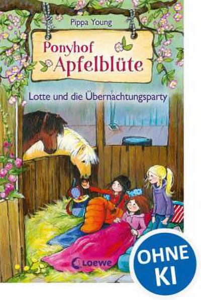 Ponyhof Apfelblüte (Band 12) - Lotte und die Übernachtungsp
