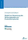 Modell zur Bewertung des Wirkungsgrades von Produktkomplexität