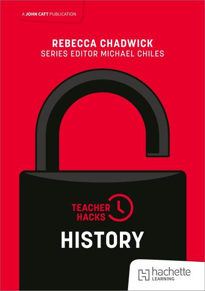Teacher Hacks: History