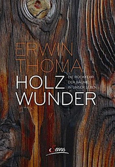 Holzwunder