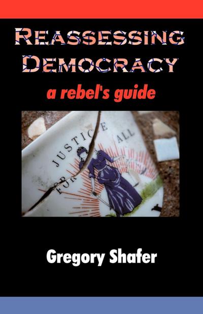 Reassessing Democracy