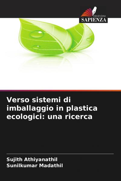Verso sistemi di imballaggio in plastica ecologici: una ricerca