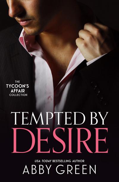 The Tycoon’s Affair: Tempted By Desire
