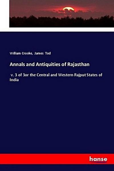 Annals and Antiquities of Rajasthan