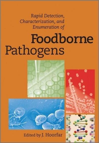 Rapid Detection, Characterization and Enumeration of Foodborne Pathogens