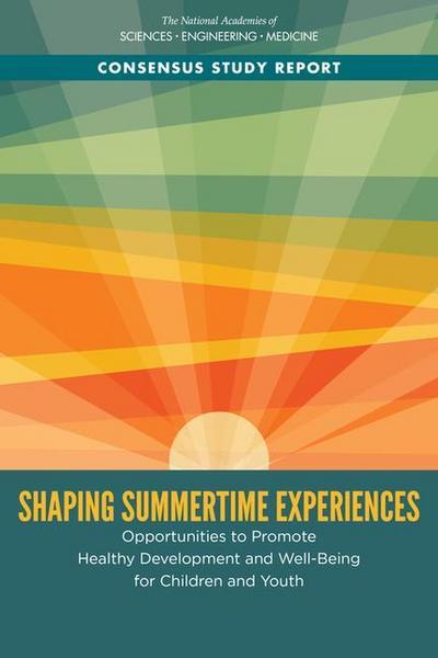 Shaping Summertime Experiences