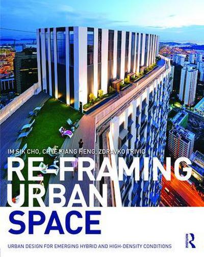 Re-Framing Urban Space