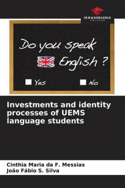 Investments and identity processes of UEMS language students