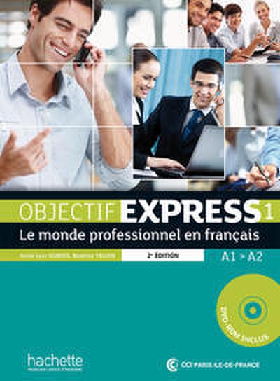 Objectif Express 1 - Nouvelle édition. Livre de l’élève + DVD-ROM + Karte mit Code