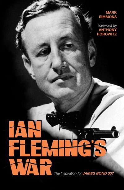Ian Fleming’s War