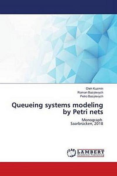Queueing systems modeling by Petri nets
