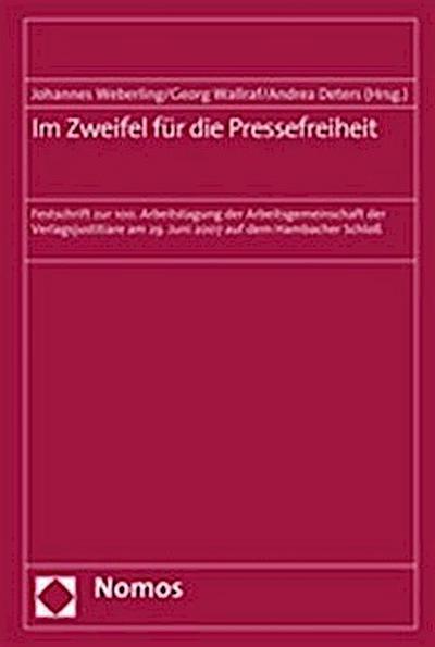Im Zweifel für die Pressefreiheit