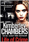 Chambers, K: Life of Crime