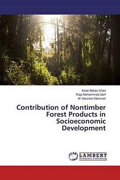 Contribution of Nontimber Forest Products in Socioeconomic Development