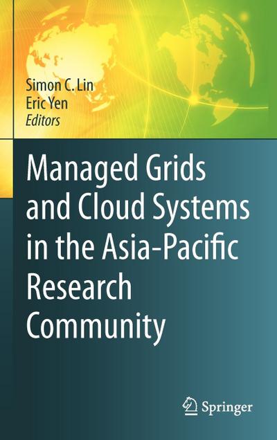 Managed Grids and Cloud Systems in the Asia-Pacific Research Community