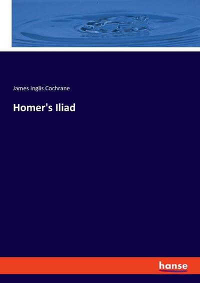 Homer’s Iliad