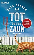 Tot überm Zaun