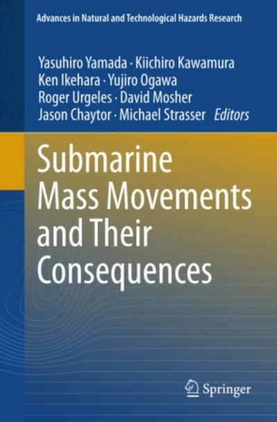 Submarine Mass Movements and Their Consequences