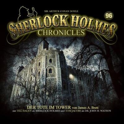 Sherlock Holmes Chronicles - Der Tote im Tower, 1 Audio-CD