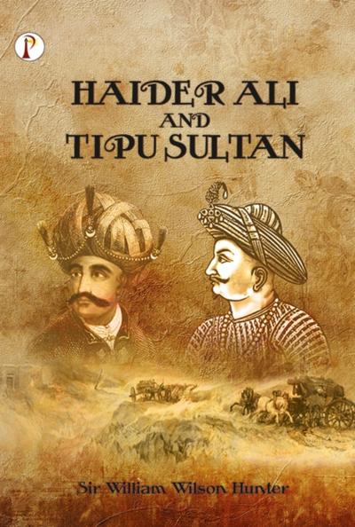 Haidar Ali and Tipu Sultan