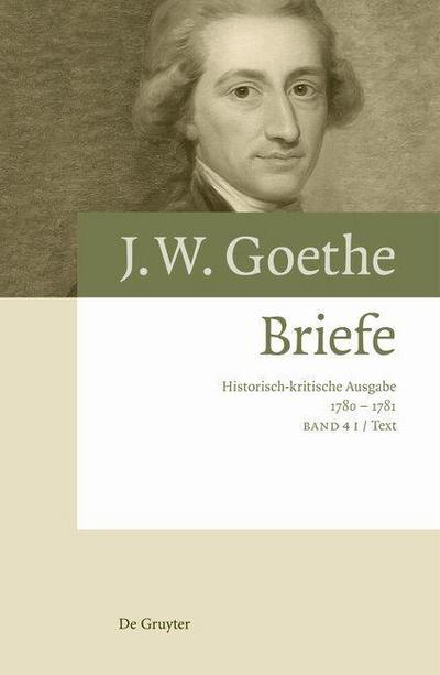 Johann Wolfgang von Goethe: Briefe Briefe 1780 - 1781, 3 Teile