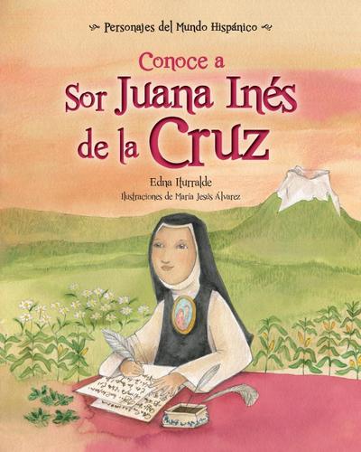 Conoce a Sor Juana Inés de la Cruz