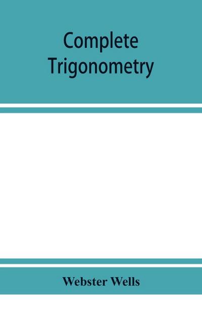 Complete trigonometry