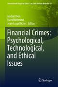 Financial Crimes: Psychological, Technological, an