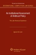 Institutional Assessment of Antitrust Policy