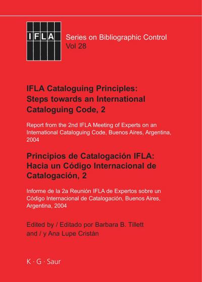 IFLA Cataloguing Principles: Steps towards an International Cataloguing Code, 2
