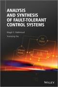 Analysis and Synthesis of Fault-Tolerant Control S