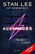 Stan Lee’s Alliances - A Trick of Light