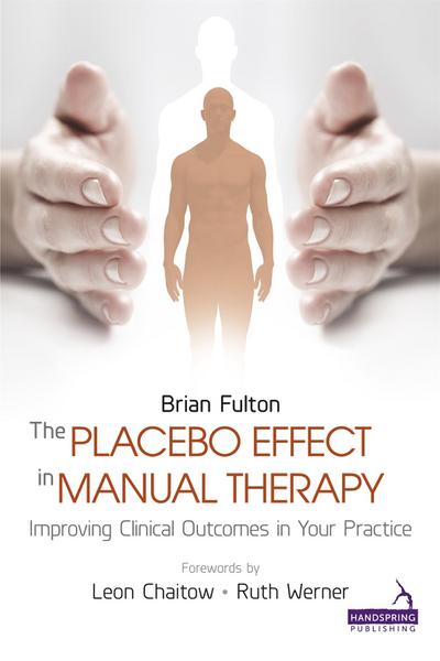 The Placebo Effect in Manual Therapy
