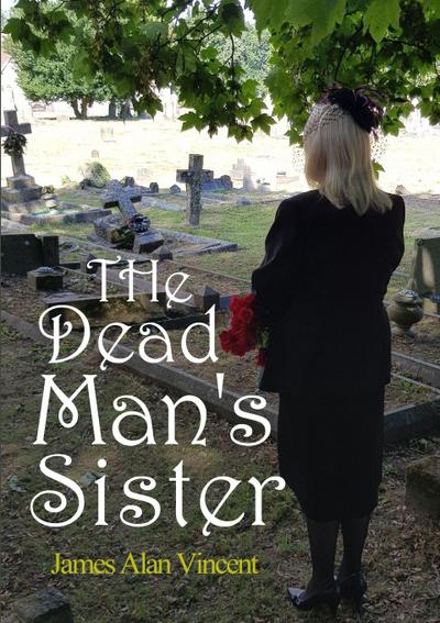 The Dead Man’s Sister