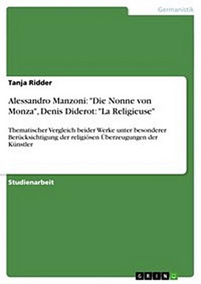 Alessandro Manzoni: "Die Nonne von Monza",  Denis Diderot: "La Religieuse"