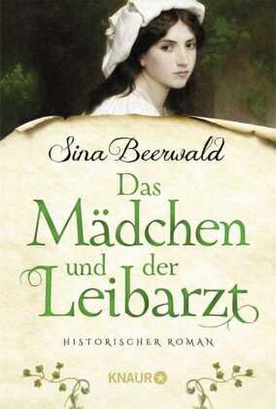 Das Mädchen und der Leibarzt