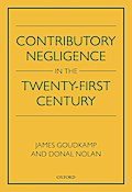 Contributory Negligence in the Twenty-First Century
