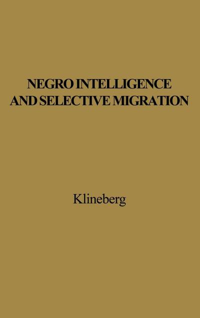 Negro Intelligence and Selective Migration.