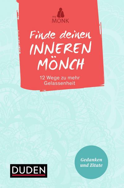 Finde deinen inneren Mönch