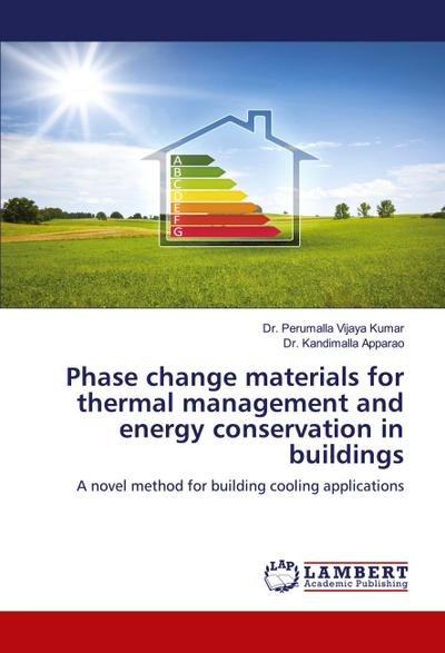Phase change materials for thermal management and energy conservation in buildings
